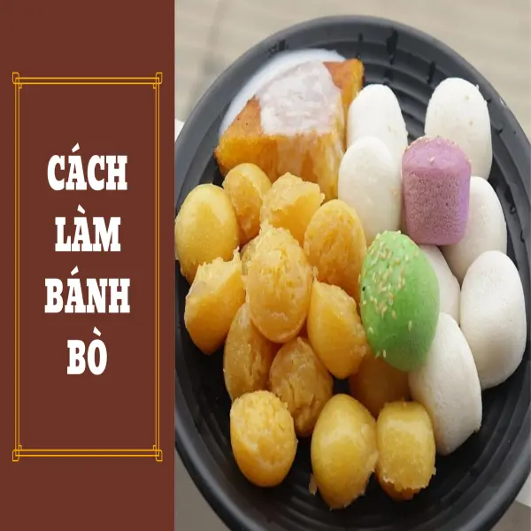 Bí quyết làm bánh bò ngon như tiệm với cách làm đơn giản