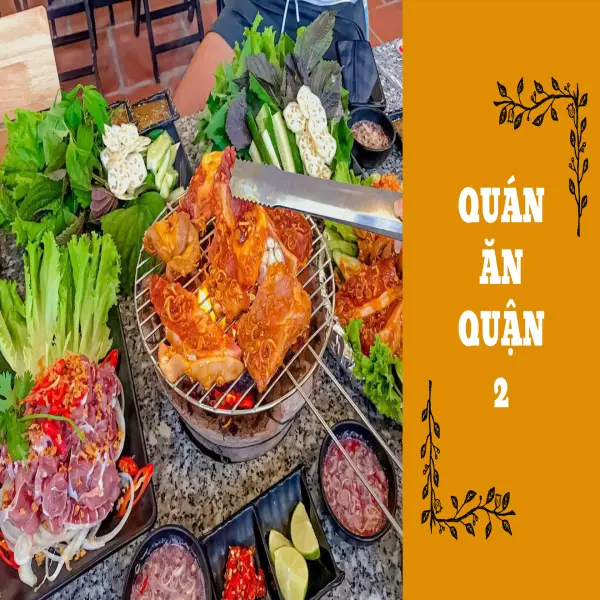 Tổng hợp quán ăn quận 2 chất lượng – ẩm thực hấp dẫn